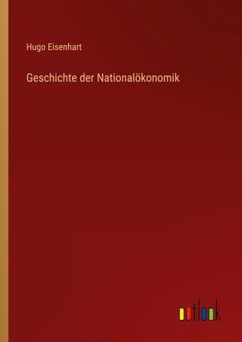 Geschichte der Nationalökonomik