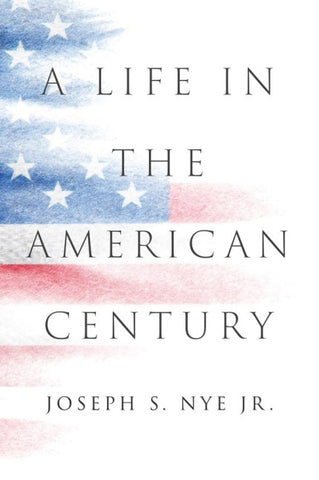 A Life in the American Century