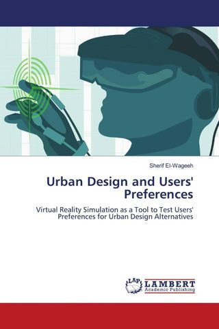 Urban Design and Users' Preferences