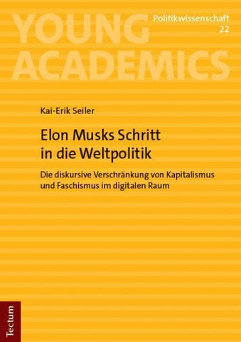 Elon Musks Schritt in die Weltpolitik