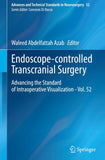 Endoscope-controlled Transcranial Surgery