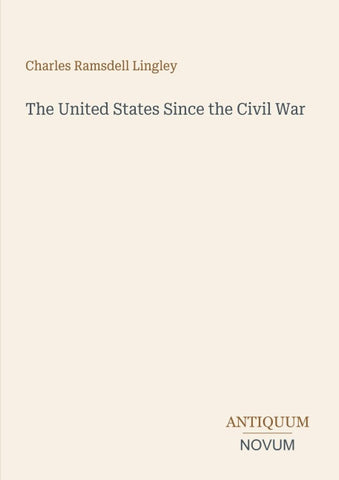 The United States Since the Civil War