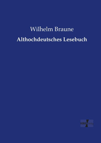Althochdeutsches Lesebuch