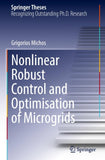 Nonlinear Robust Control and Optimisation of Microgrids