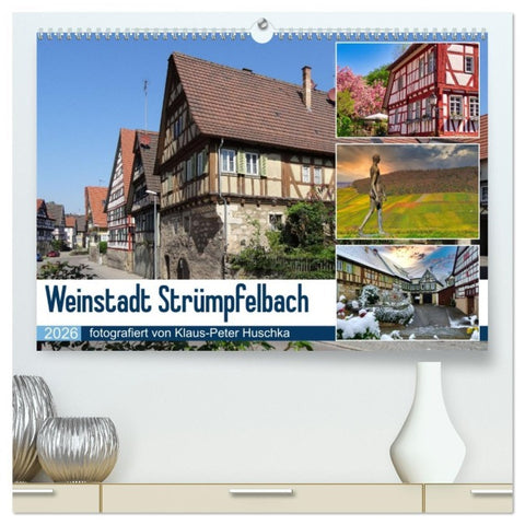 Weinstadt Strümpfelbach (hochwertiger Premium Wandkalender 2026 DIN A2 quer), Kunstdruck in Hochglanz