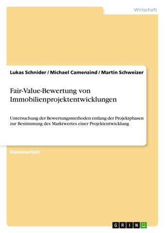 Fair-Value-Bewertung von Immobilienprojektentwicklungen