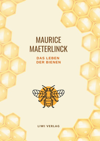 Das Leben der Bienen
