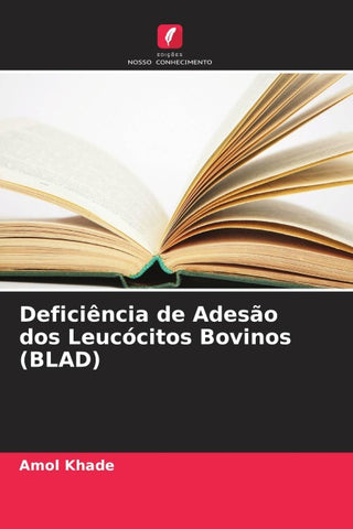 Deficiência de Adesão dos Leucócitos Bovinos (BLAD)