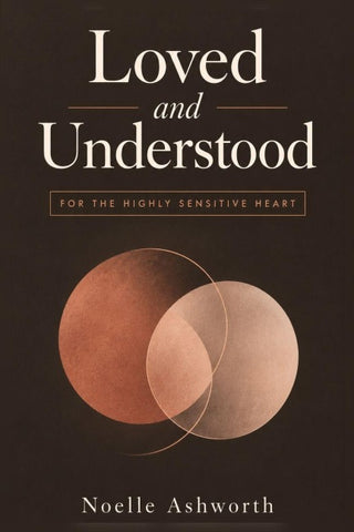 Loved and Understood