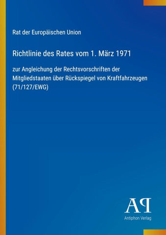Richtlinie des Rates vom 1. März 1971
