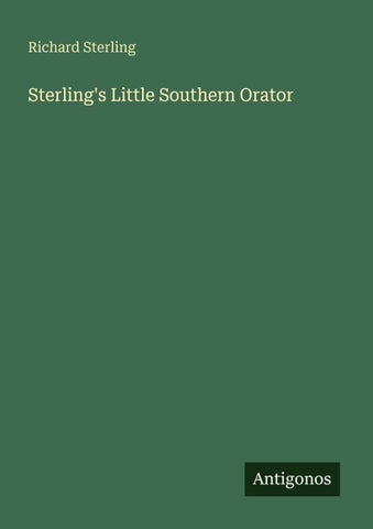 Sterling's Little Southern Orator