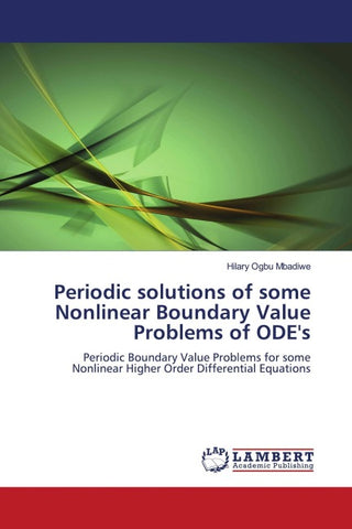 Periodic solutions of some Nonlinear Boundary Value Problems of ODE's