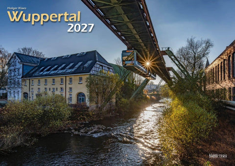 Wuppertal 2027 Bildkalender A3 Spiralbindung