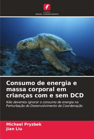 Consumo de energia e massa corporal em crianças com e sem DCD