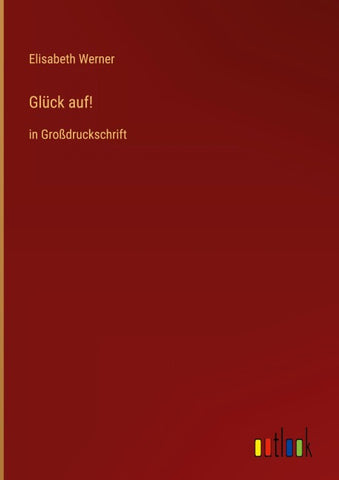 Glück auf!