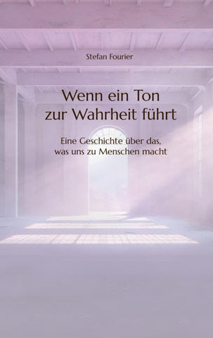 Wenn ein Ton zur Wahrheit führt