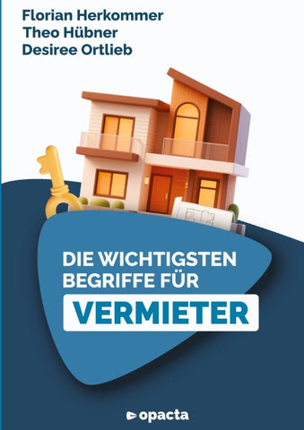 Die wichtigsten Begriffe für Vermieter