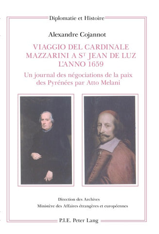 Viaggio del Cardinale Mazzarini a St Jean de Luz l’anno 1659