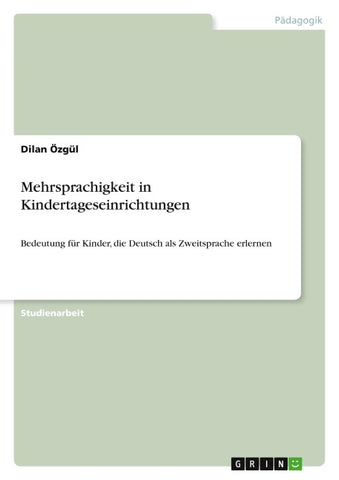 Mehrsprachigkeit in Kindertageseinrichtungen