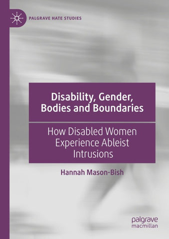 Disability, Gender, Bodies and Boundaries