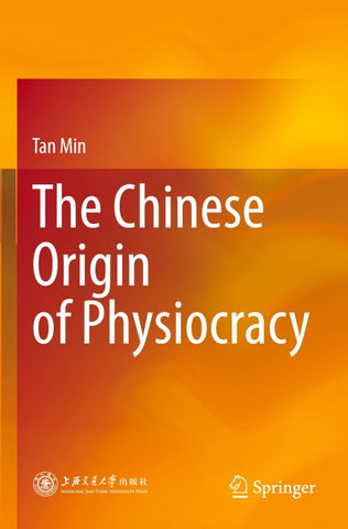 The Chinese Origin of Physiocracy