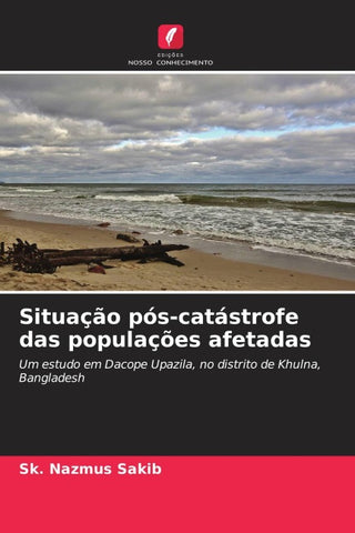 Situação pós-catástrofe das populações afetadas
