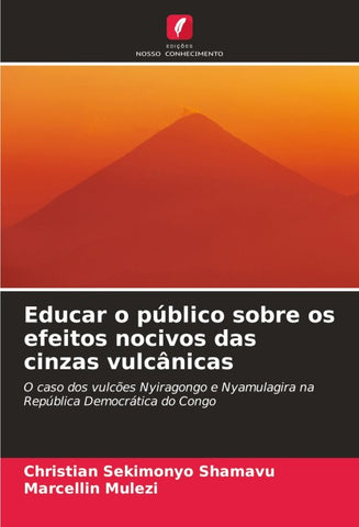 Educar o público sobre os efeitos nocivos das cinzas vulcânicas