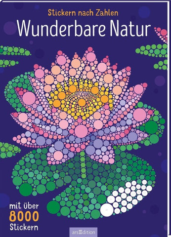 Stickern nach Zahlen – Wunderbare Natur
