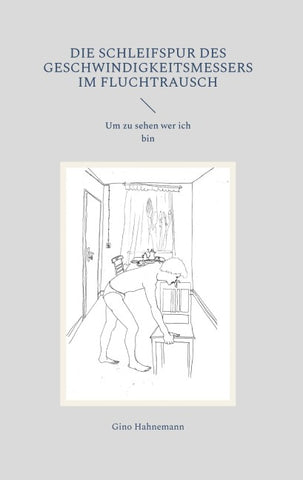 Die Schleifspur des Geschwindigkeitsmessers im Fluchtrausch