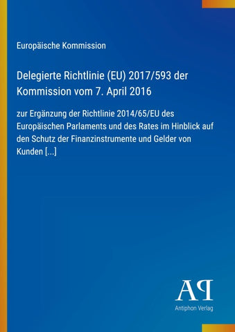 Delegierte Richtlinie (EU) 2017/593 der Kommission vom 7. April 2016