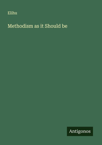 Methodism as it Should be