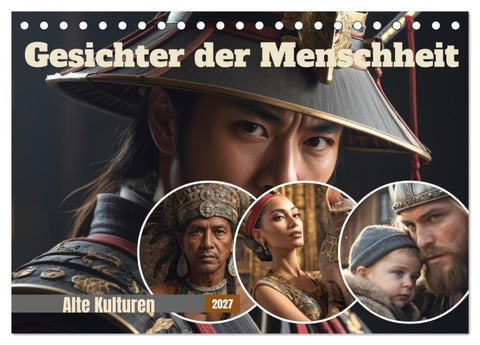 Gesichter der Menschheit (Tischkalender 2027 DIN A5 quer), CALVENDO Monatskalender