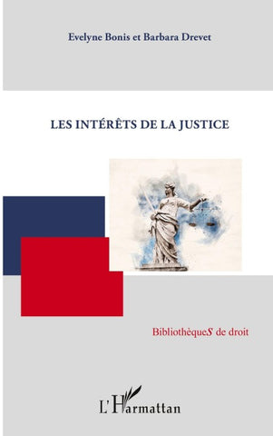 Les intérêts de la justice