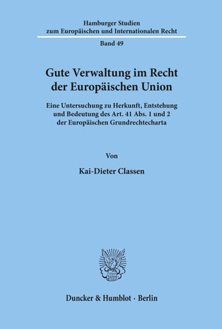 Gute Verwaltung im Recht der Europäischen Union.