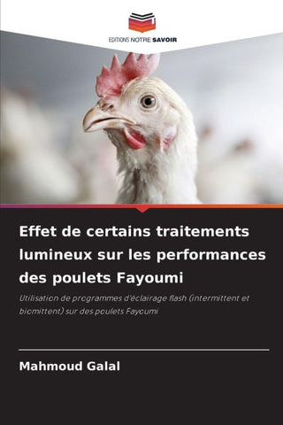 Effet de certains traitements lumineux sur les performances des poulets Fayoumi