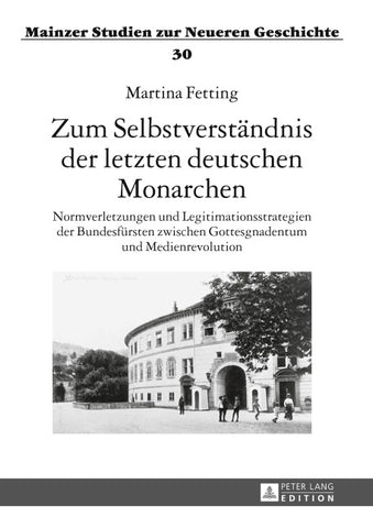 Zum Selbstverständnis der letzten deutschen Monarchen