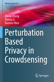 Perturbation Based Privacy in Crowdsensing
