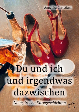 Du und ich und irgendwas dazwischen