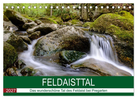 Feldaisttal bei Pregarten (Tischkalender 2027 DIN A5 quer), CALVENDO Monatskalender
