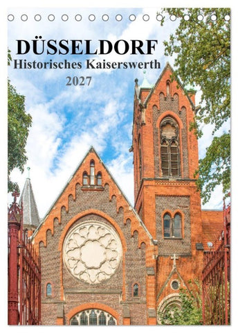 Düsseldorf - Historisches Kaiserswerth (Tischkalender 2027 DIN A5 hoch), CALVENDO Monatskalender