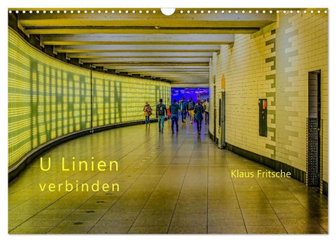 Ruhrbahn: U Linien verbinden (Wandkalender 2027 DIN A3 quer), CALVENDO Monatskalender