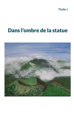 Dans l'ombre de la statue