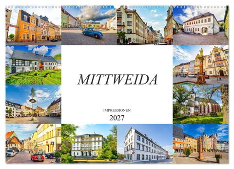 Mittweida Impressionen (Wandkalender 2027 DIN A2 quer), CALVENDO Monatskalender