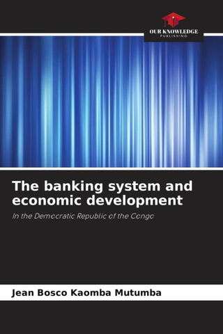 The banking system and economic development