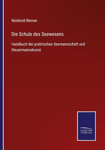 Die Schule des Seewesens