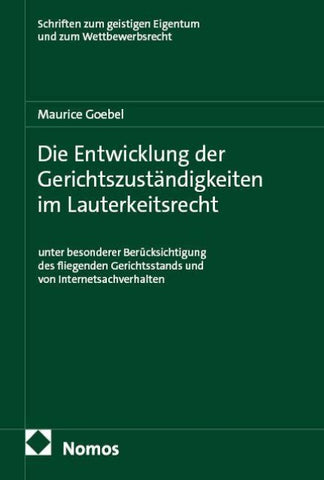 Die Entwicklung der Gerichtszuständigkeiten im Lauterkeitsrecht