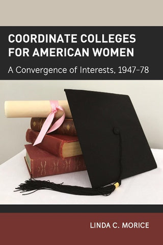 Coordinate Colleges for American Women