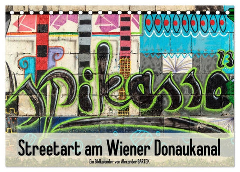 Streetart am Wiener Donaukanal (Tischkalender 2026 DIN A5 quer), CALVENDO Monatskalender