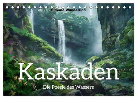 Kaskaden - Die Poesie des Wassers (Tischkalender 2027 DIN A5 quer), CALVENDO Monatskalender