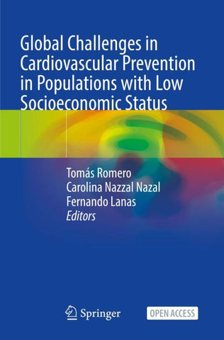 Global Challenges in Cardiovascular Prevention in Populations with Low Socioeconomic Status